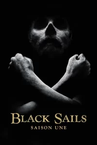 Black Sails - Saison 1
