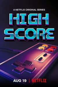 High Score : L'âge d'or du gaming - Saison 1