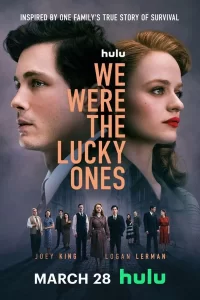 We Were the Lucky Ones - Saison 1